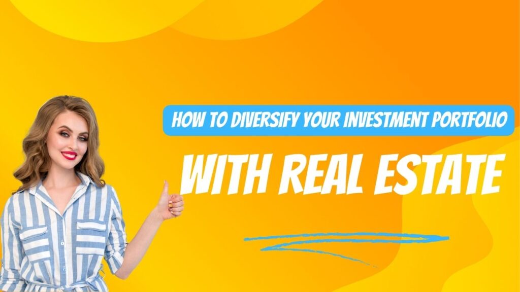 How-to-Diversify-Your-Investment-Portfolio-with-Real-Estate